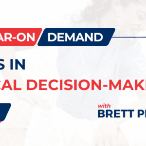 Ethics in Clinical Decision-Making