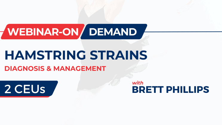 Hamstring Strains: Diagnosis & Management