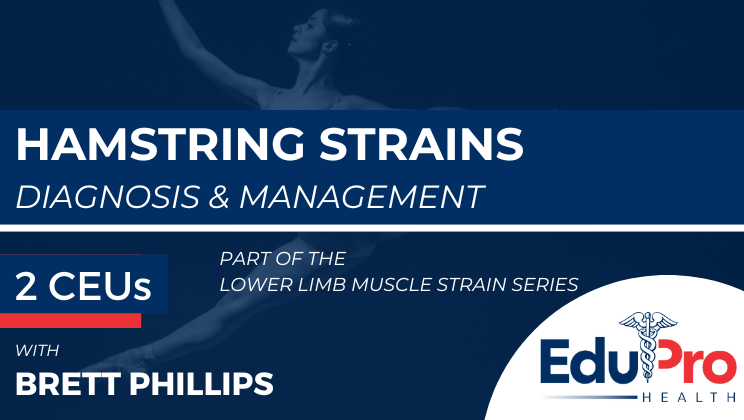 Hamstring Strains: Diagnosis & Management
