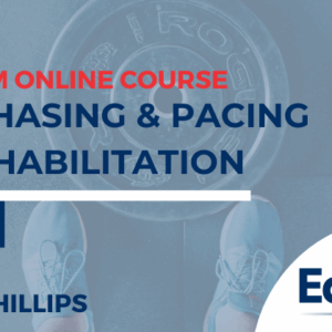 The Phasing and Pacing of Rehabilitation