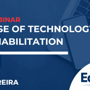 The Use of Technology in Rehabilitation