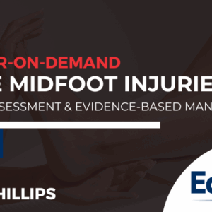 Acute Midfoot Injuries: Clinical Assessment & Evidence-Based Management