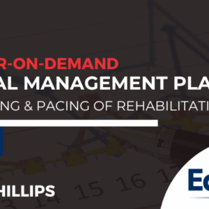 Clinical Management Planning: The Phasing & Pacing of Rehabilitation