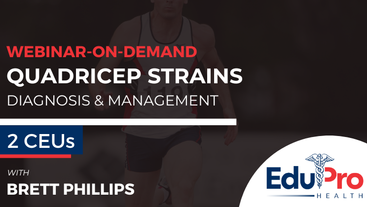 Quadricep Strains: Diagnosis & Management