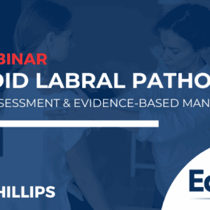 Glenoid Labral Pathology: Clinical Assessment & Evidence-Based Management