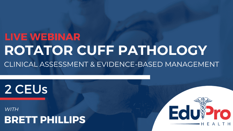 Rotator Cuff Pathology: Clinical Assessment & Evidence-Based Management