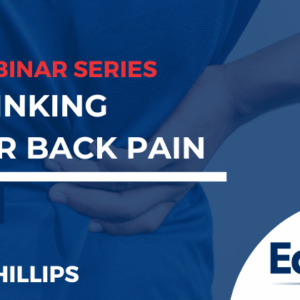 Re-Thinking Lower Back Pain