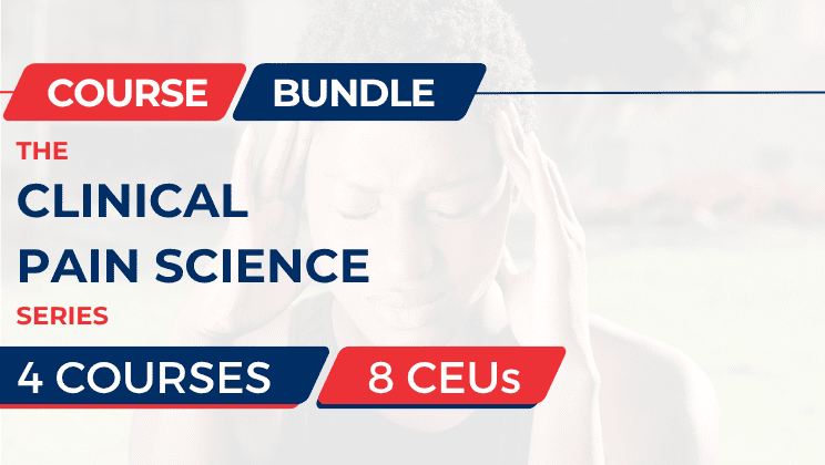 Clinical Pain Science Series